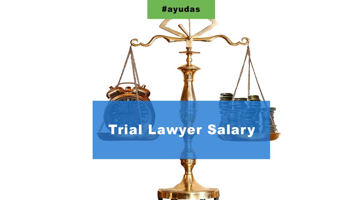 ⇨ Trial Lawyer Salary 【 More Information 】🥇