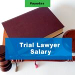 Trial Lawyer Salary