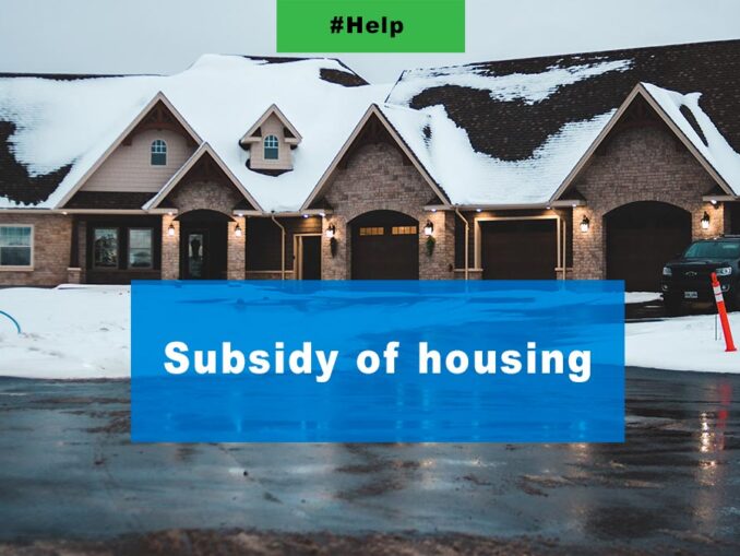Subsidy of housing】 MORE INFORMATION 🥇