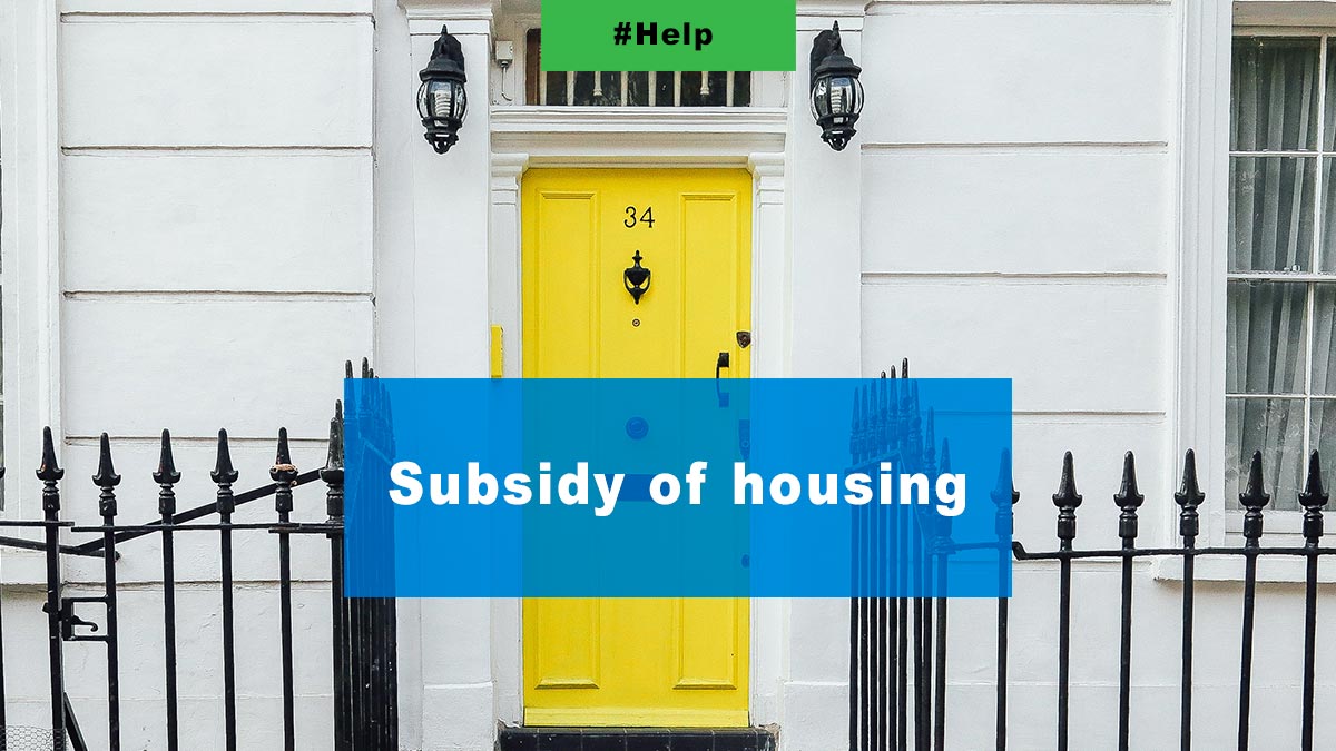 Subsidy of housing