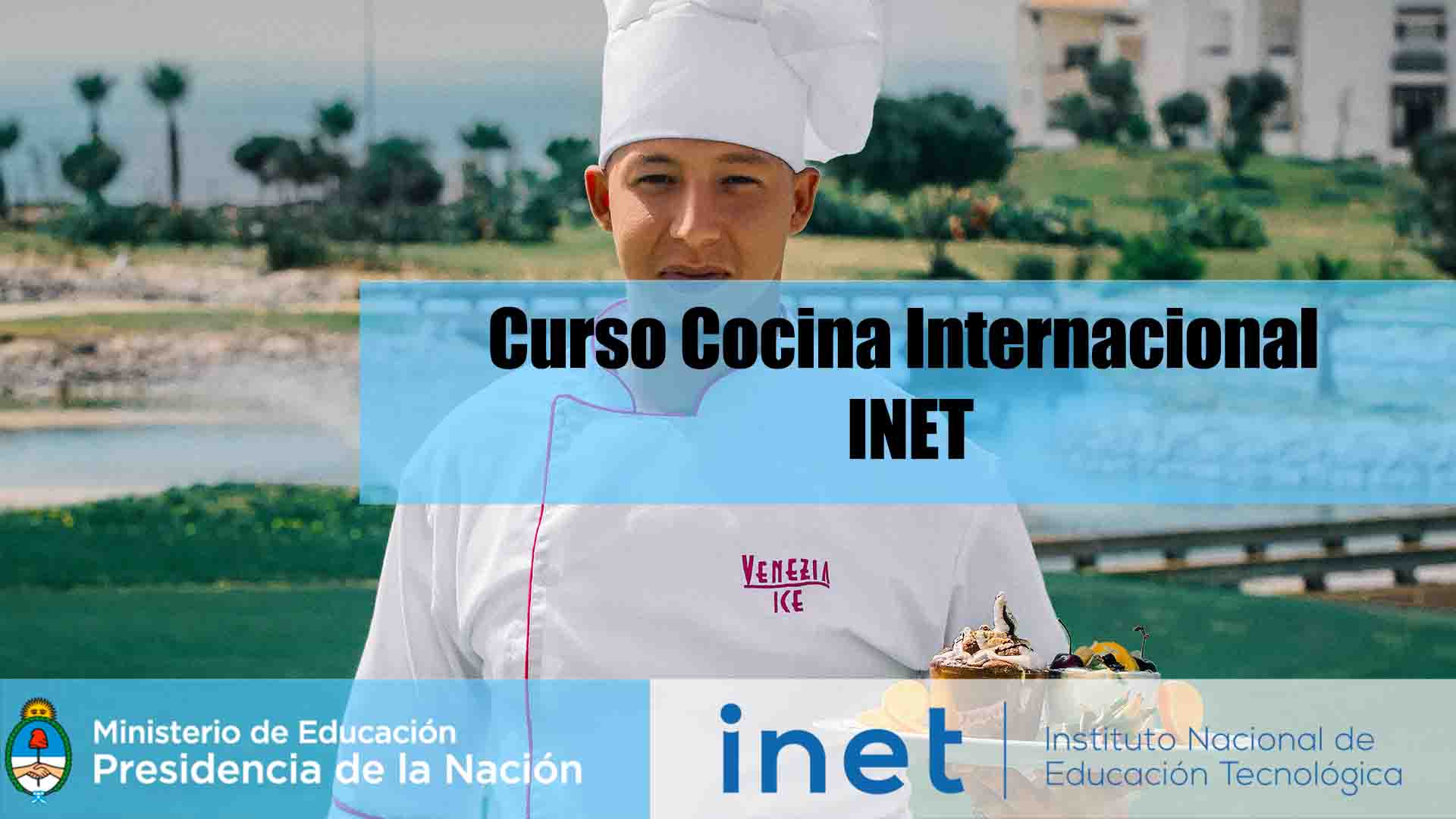Curso Cocina Internacional INET